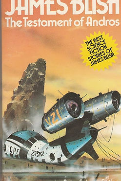 THE TESTAMENT OF ANDROS - JAMES BLISH