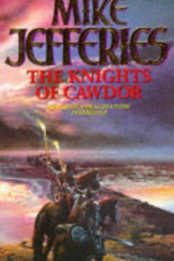 THE KNIGHTS OF CAWDOR - MIKE JEFFERIES
