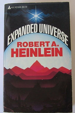 EXPANDED UNIVERSE - ROBERT HEINLEIN