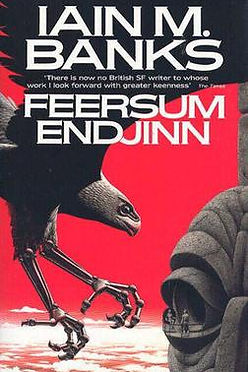 FEERSUM ENDJINN - IAIN M BANKS