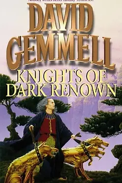 KNIGHTS OF DARK RENOWN - DAVID GEMMEL