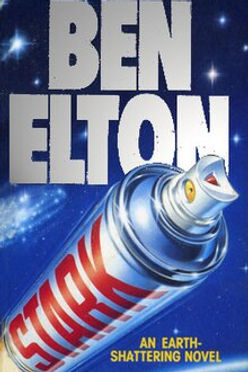 AN EARTH SHATTERING NOVEL - BEN ELTON STARK