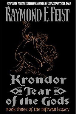 KRONDOR TEAR OF THE GODS - RAYMOND FEIST