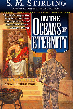 ON THE OCEANS OF ETERNITY - SM STIRLING
