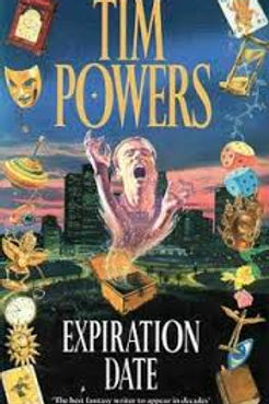 EXPIRATION DATE - TIM POWERS