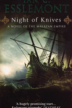 NIGHT OF KNIVES - IAN ESSLEMONT