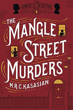 THE MANGLE STREET MURDERS MRC KASASIAN