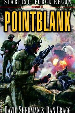 STARFIST: FORCE RECON 2 POINT BLANK - DAVID SHERMAN