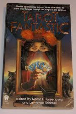 TAROT FANTASTIC - MARTIN GREENBERG LAWRENCE SCHIMEL