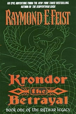 KRONDOR THE BETRAYAL - RAYMOND FEIST