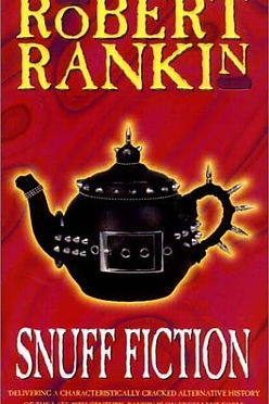 SNUFF FICTION - ROBERT RANKIN