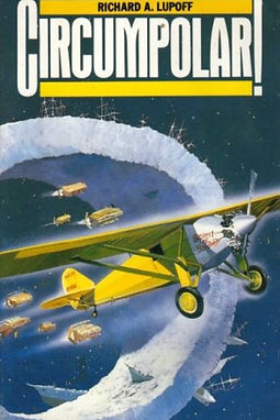 CIRCUMPOLAR! - RICHARD LUPOFF