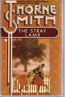 THE STRAY LAMB - THORNE SMITH