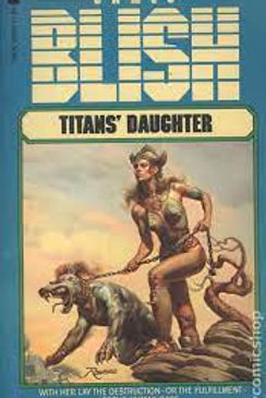 TITAN'S DAUGHTER - JAMES BLISH