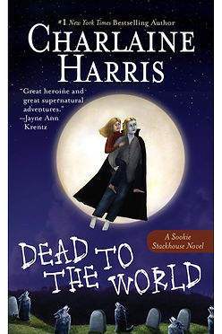 TRUE BLOOD: DEAD TO THE WORLD - CHARLAINE HARRIS
