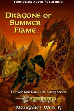 DRAGONLANCE: DRAGONS OF SUMMER FLAME - MARGARET WEIS & TRACY HICKMAN
