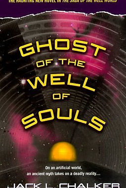 GHOST OF THE WELL OF SOULS - JACK CHALKER
