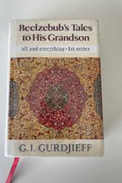 BEELZEBUB'S TALES TO HIS GRANDSON ALL AND EVERYTHING - GI GURDJIEF