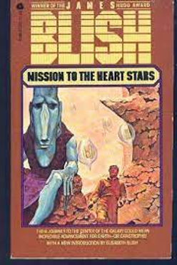 MISSION TO THE HEART STARS - JAMES BLISH