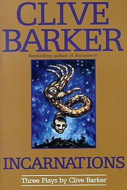 INCARNATIONS - CLIVE BARKER