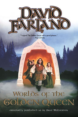WORLDS OF THE GOLDEN QUEEN - DAVID FARLAND