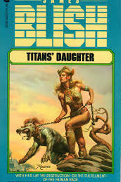 TITAN'S DAUGHTER - JAMES BLISH