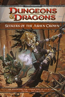 DUNGEONS & DRAGONS 4th ED - SEEKERS OF THE ASHEN CROWN