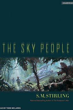 THE SKY PEOPLE - SM STIRLING
