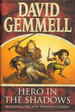 HERO IN THE SHADOWS - DAVID GEMMEL