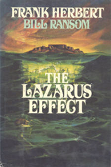 THE LAZARUS EFFECT - FRANK HERBERT BILL RANSOM