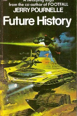 FUTURE HISTORY - JERRY POURNELLE