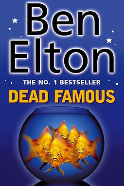 DEAD FAMOUS - BEN ELTON