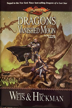 THE WAR OF SOULS 3 DRAGONS OF A VANISHED MOON - MARGARET WEIS & TRACY HICKMAN