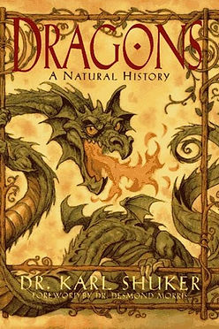 DRAGONS A NATURAL HISTORY - DR KARL SHUKER