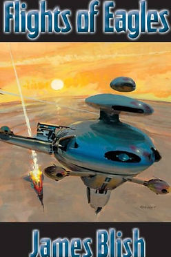 FLIGHTS OF EAGLES - JAMES BLISH