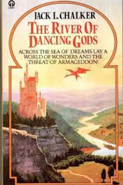 THE RIVER OF DANCNG GODS - JACK CHALKER