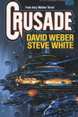 CRUSADE - DAVID WEBER STEVE WHITE