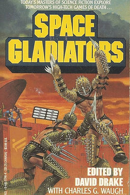 SPACE GLADIATORS - DAVID DRAKE