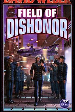 FIELD OF DISHONOR - DAVID WEBER