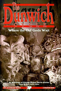 THE DUNWICH CYCLE WHERE THE OLD GODS WAIT FIRST EDITION
