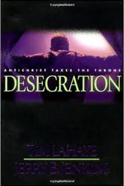 DESECRATION - TIM LAHAYE JERRY JENKINS
