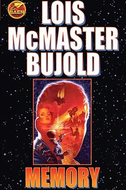 MEMORY - LOIS MCMASTER BUJOLD