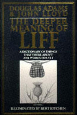 THE DEEPER MEANING OF LIFE - DOUGLAS ADAMS JOHN LLOYD
