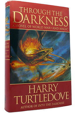 THROUGH THE DARKNESS - HARRY TURTLEDOVE