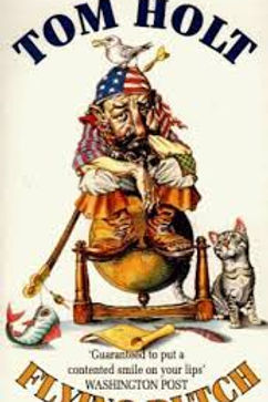 FLYING DUTCH - TOM HOLT