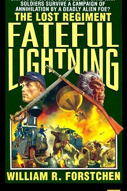 THE LOST REGIMENT FATEFUL LIGHTNING - WILLIAM FORSTCHEN
