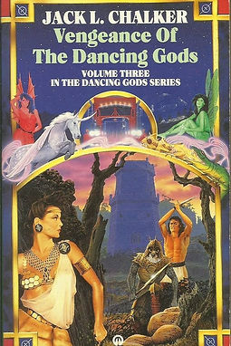 VENGEANCE OF THE DANCING GODS - JACK CHALKER