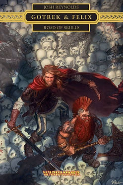 ROAD OF SKULLS - GOTREK & FELIX