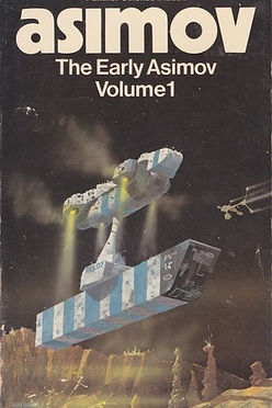THE EARLY ASIMOVE 1 - ISAAC ASIMOV