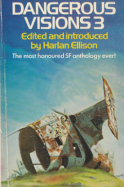 DANGEROUS VISIONS 3 - HARLAN ELLISON